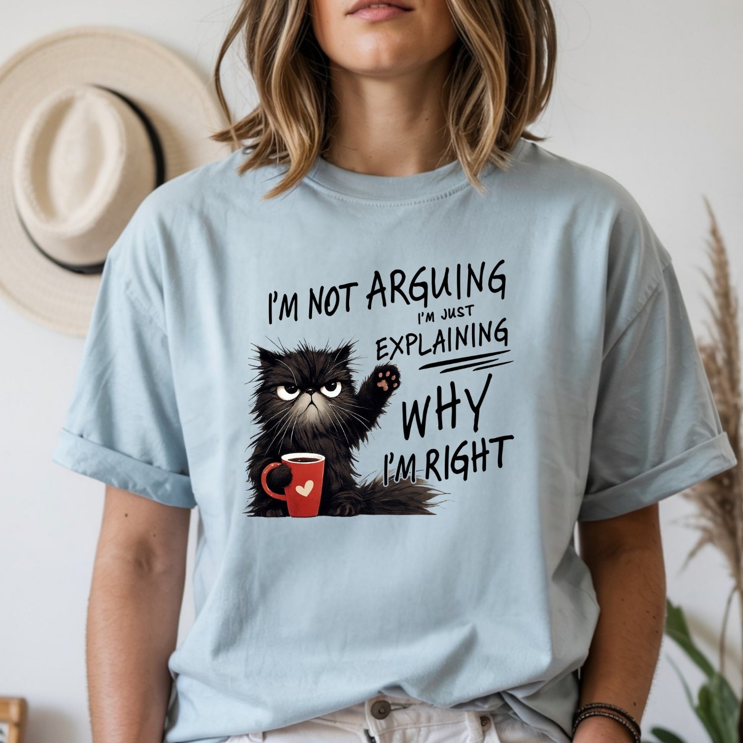 I'm Not Arguing I'm Just Explaining T-Shirt - Funny Cat Sarcastic Graphic Tee