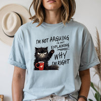 I'm Not Arguing I'm Just Explaining T-Shirt - Funny Cat Sarcastic Graphic Tee