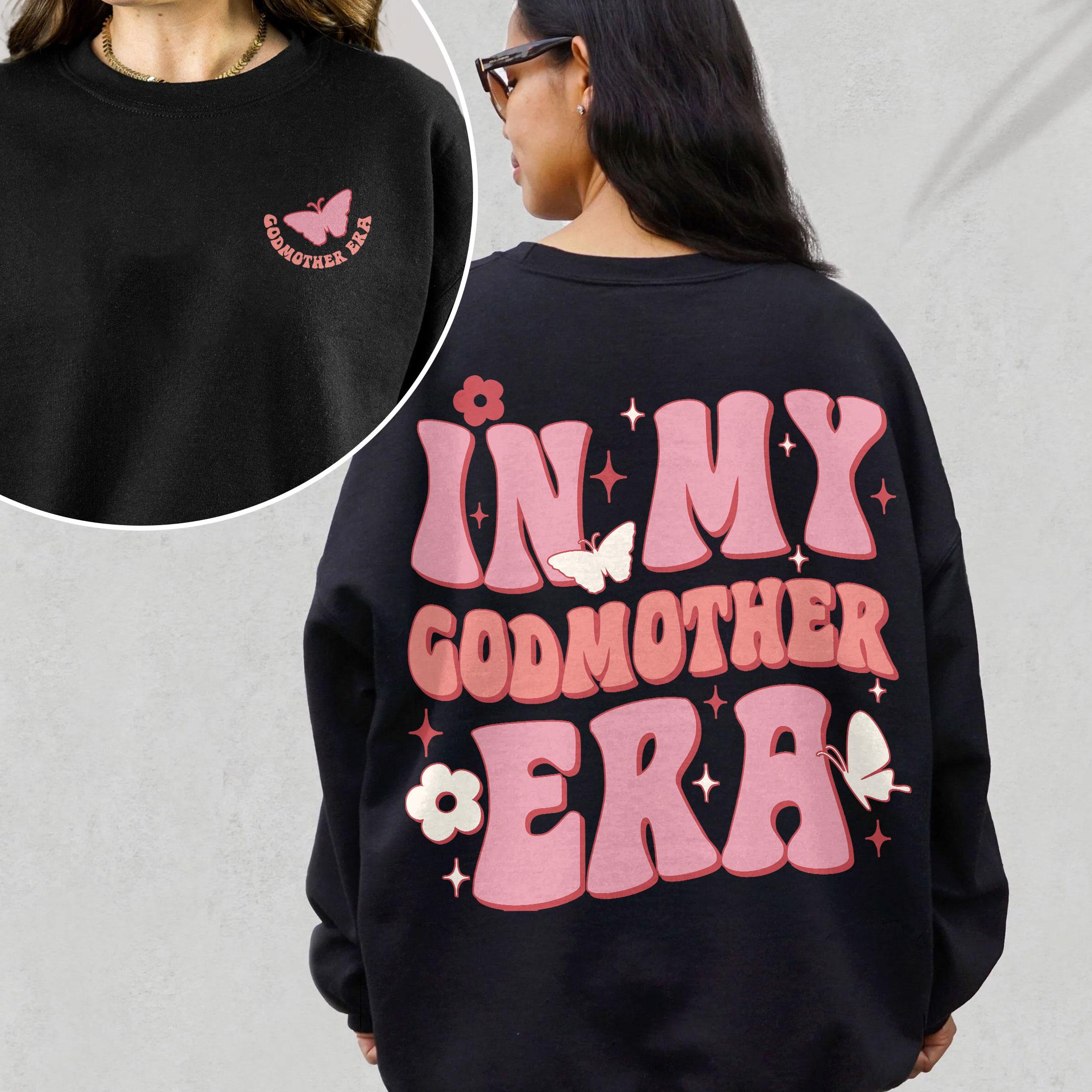 In My Godmother Era Sweatshirt – Godmother Christmas Crewneck, Godmom Gift