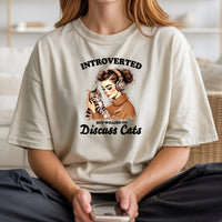 Introverted But Discuss Cats T-Shirt - Funny Cat Sarcastic Graphic Tee