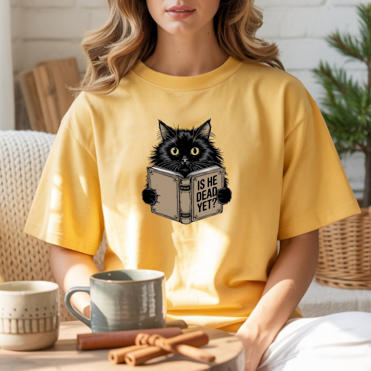 Is He Dead Yet T-Shirt - Funny Cat Sarcastic Graphic Tee