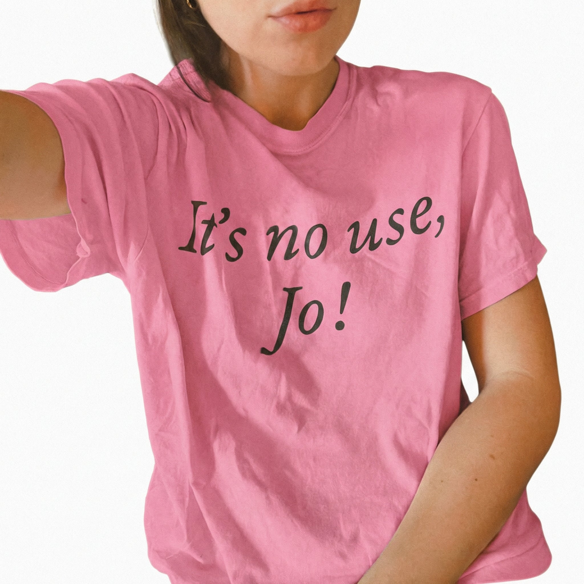 It’s No Use, Jo! Quote T-Shirt – Vintage Style Literary Saying Tee