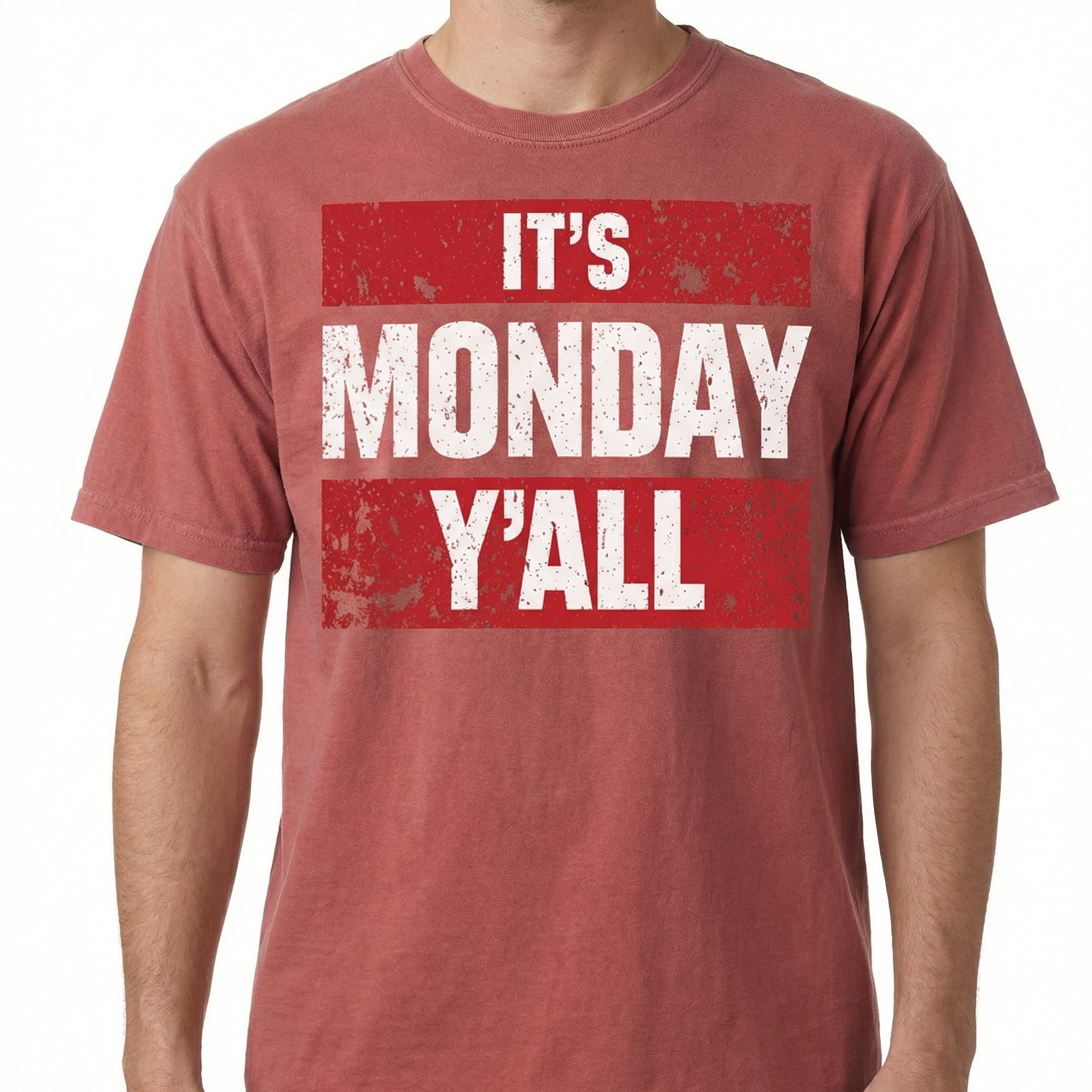 It's Monday Y'all First Edition T-Shirt – Funny Quote Graphic Tee – Unisex Casual Shirt