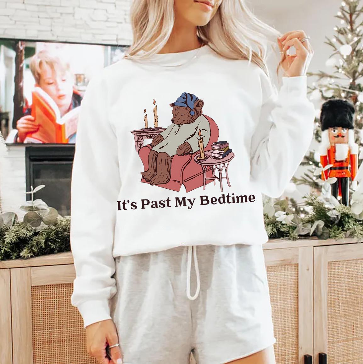 It’s Past My Bedtime Sleepy Bear Sweatshirt – Funny Bear Meme Unisex Pullover, Sarcastic Gag Gift