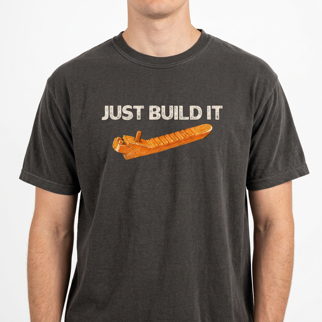 Just Build It Shirt – Funny Sarcastic Graphic Tee