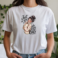 Just a Girl Who Loves Cats T-Shirt - Funny Cat Sarcastic Graphic Tee
