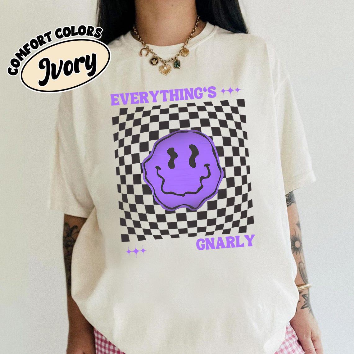 Everything’s Gnarly T-Shirt – Gnarly Graphic Tee, Fun Gift for Katseye Fans