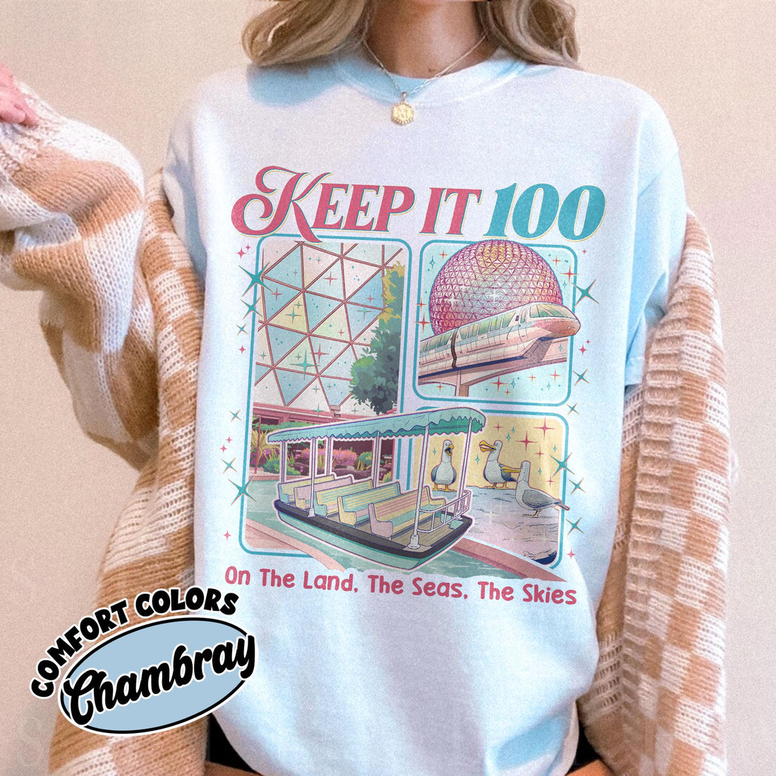 Keep It 100 The Land The Seas The Skies WDW Shirt – Retro Magic Kingdom Theme Park Tee
