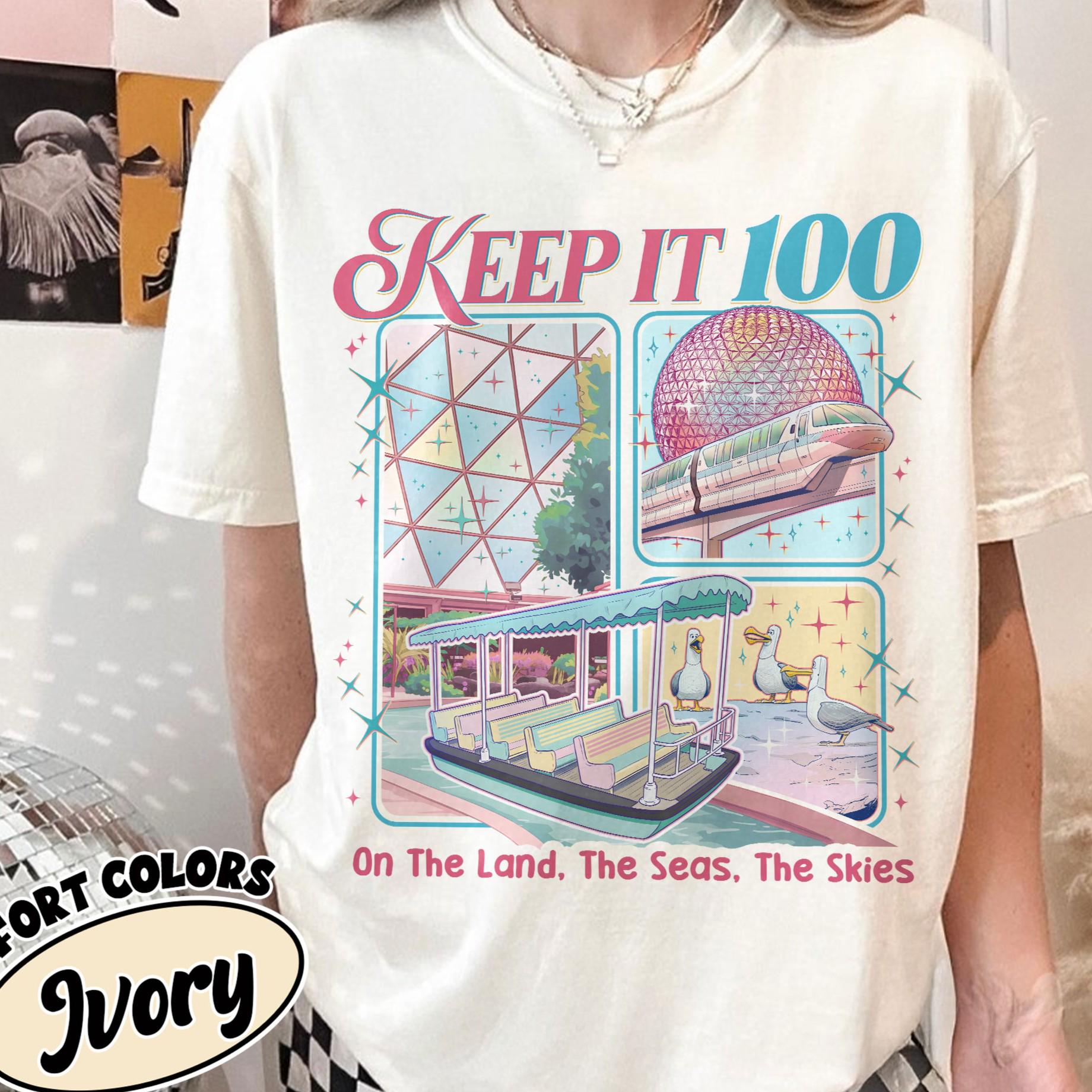 Keep It 100 The Land The Seas The Skies WDW Shirt – Retro Magic Kingdom Theme Park Tee