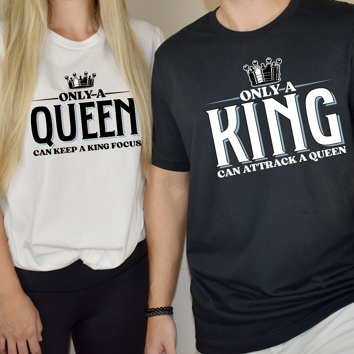 King Attract Queen Focus Matching T-Shirts For Couples