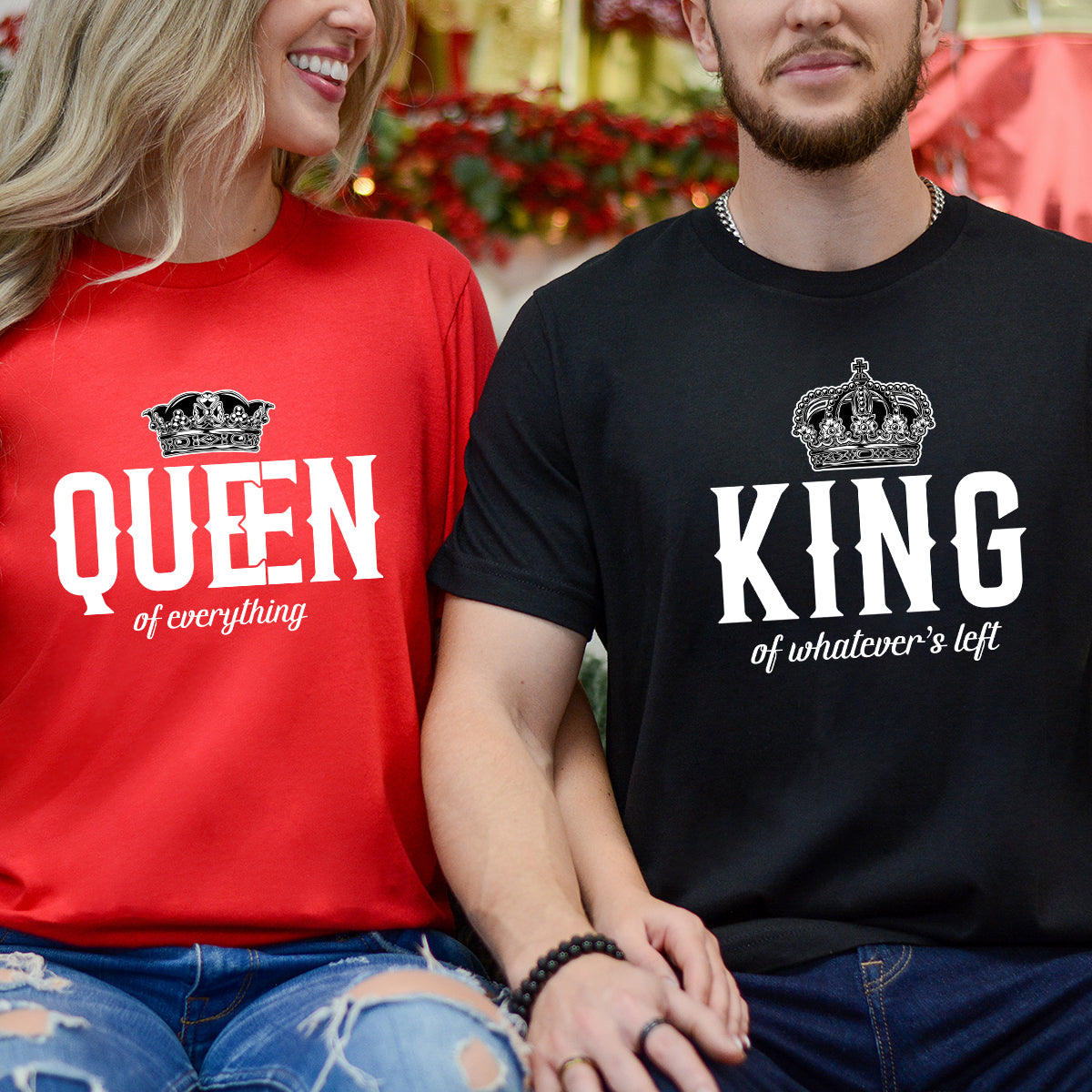 King x Queen Of Everything Matching T-Shirts For Couples