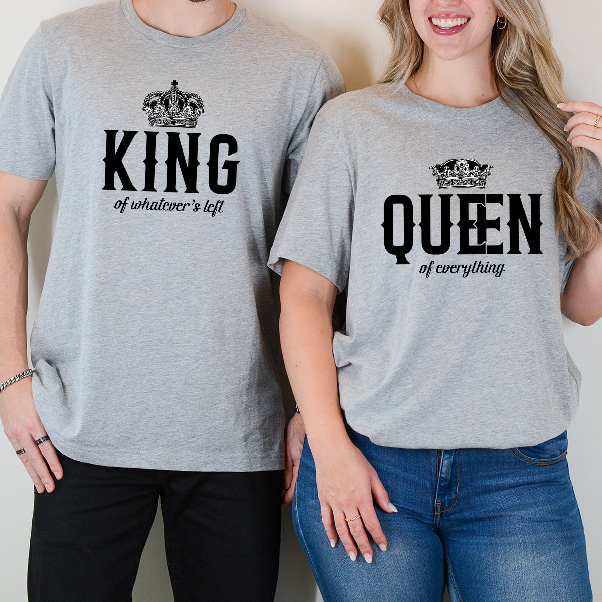 King x Queen Of Everything Matching T-Shirts For Couples