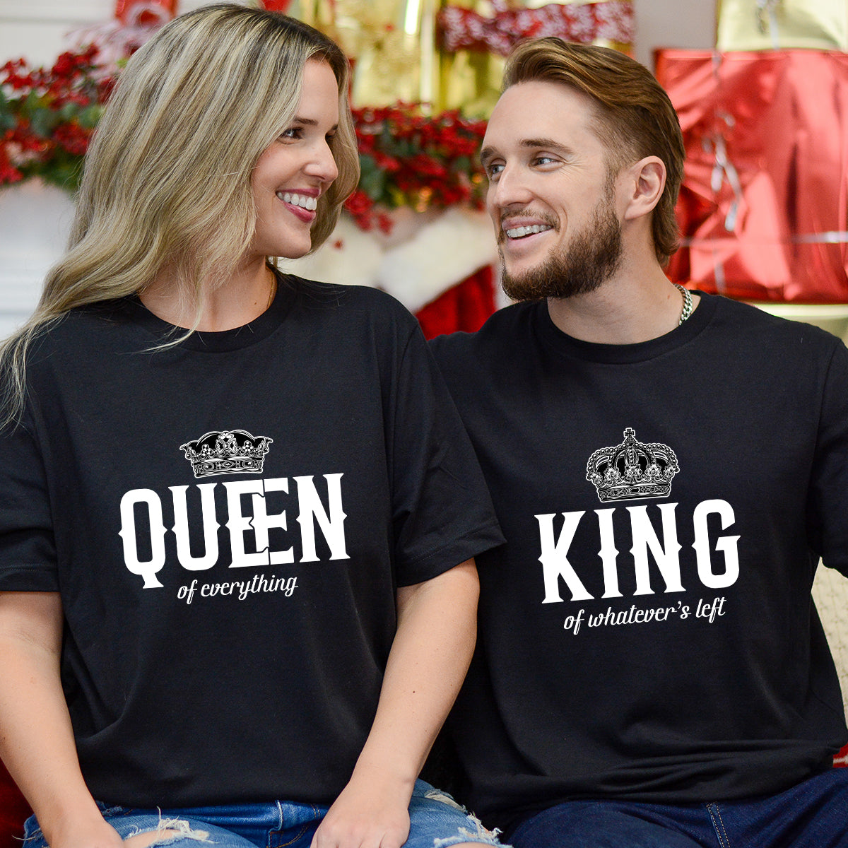 King x Queen Of Everything Matching T-Shirts For Couples