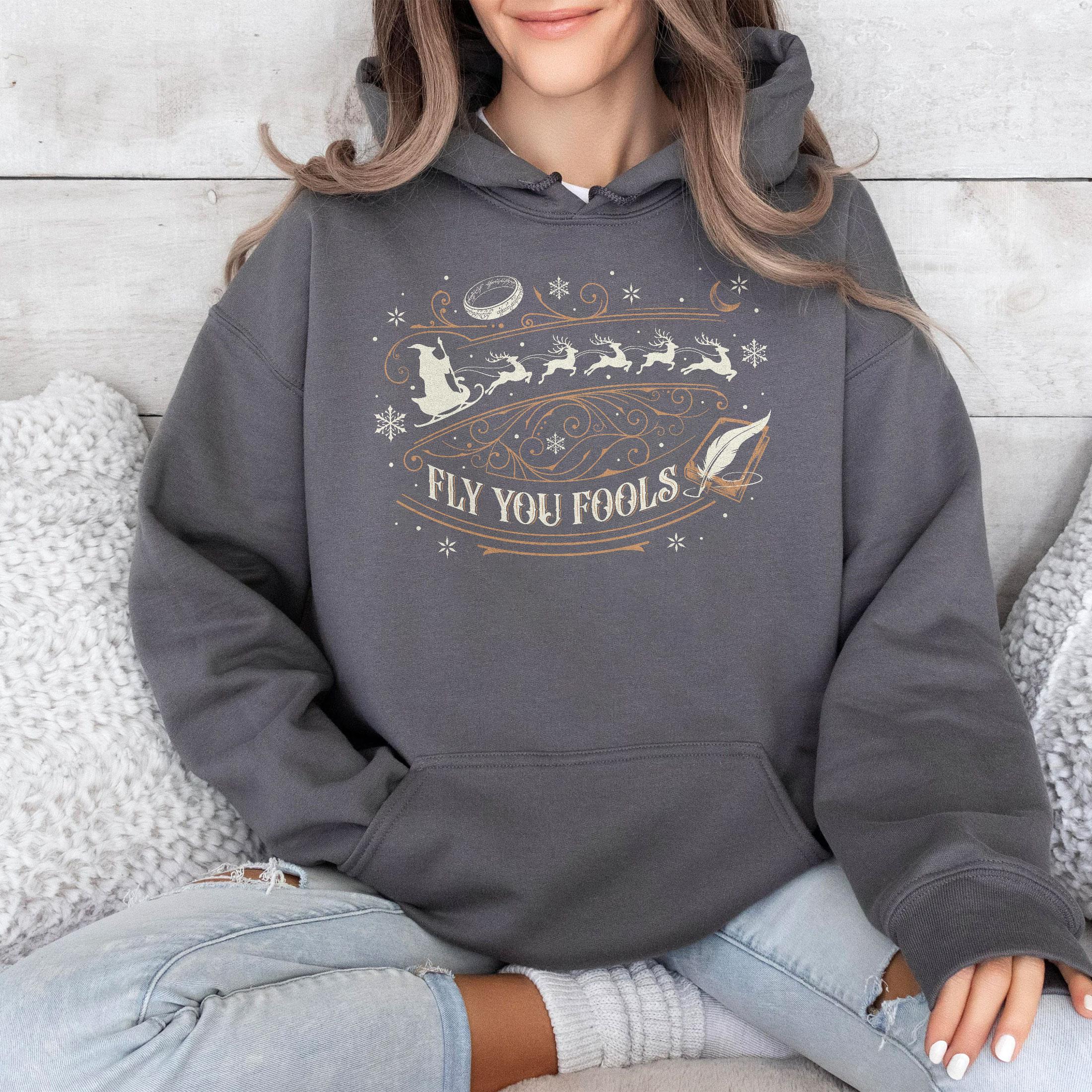 Fly You Fools Sweatshirt – Wizard Inspired Crewneck – Christmas Reindeer Shirt
