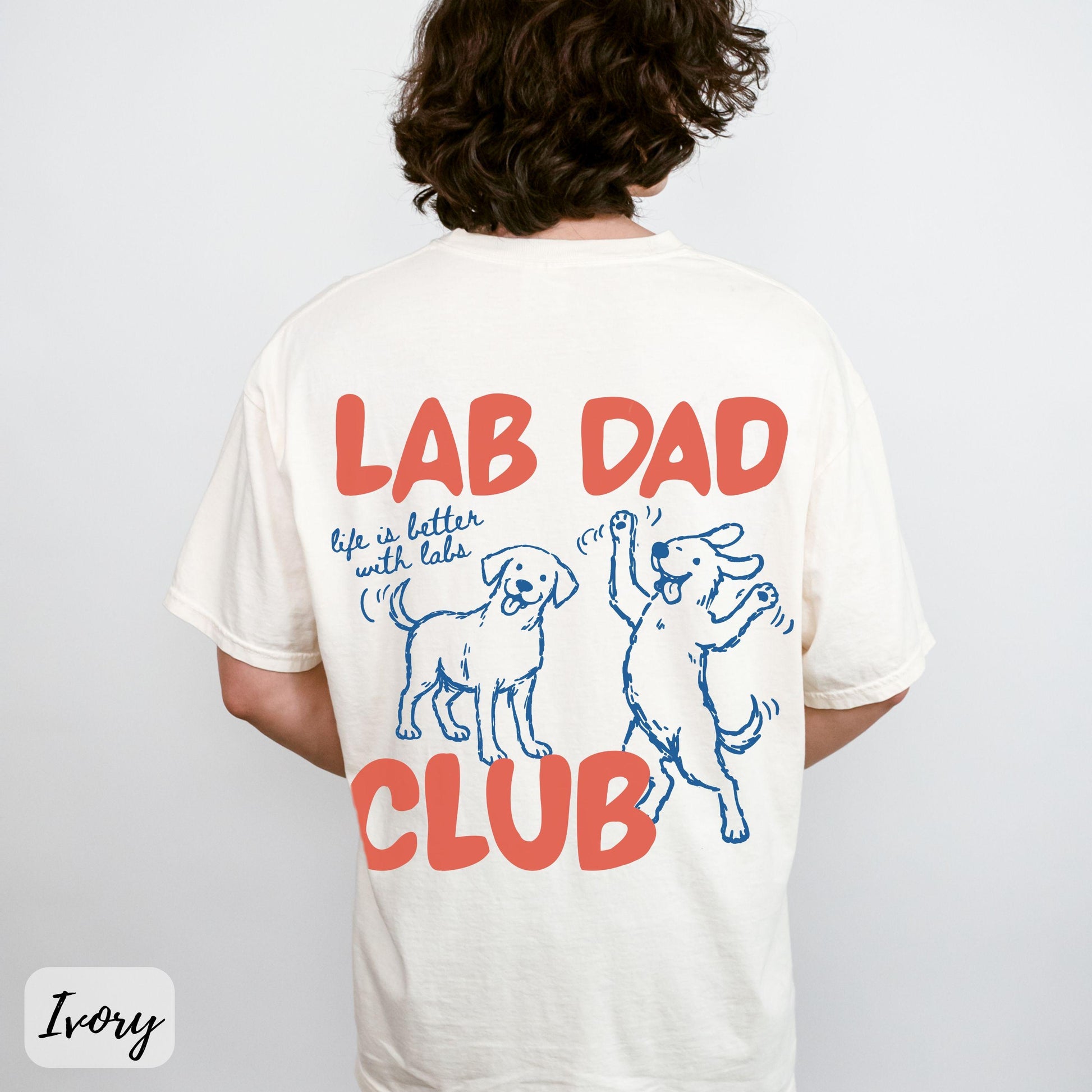 Lab Dad T-Shirt – Labrador Retriever Dog Lover Gift for Him