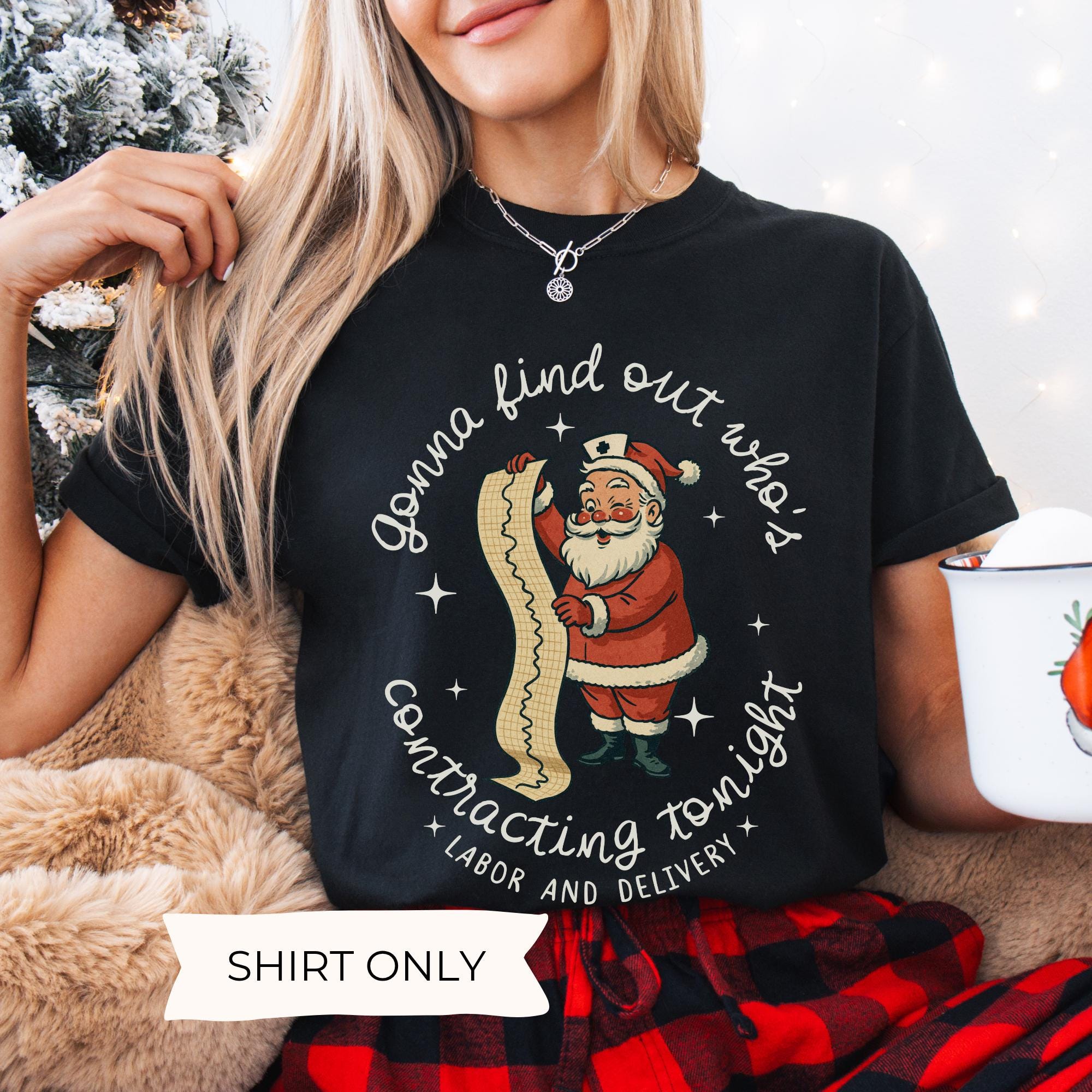 Labor x Delivery Nurse Christmas Shirt – Holiday Group Matching Tee