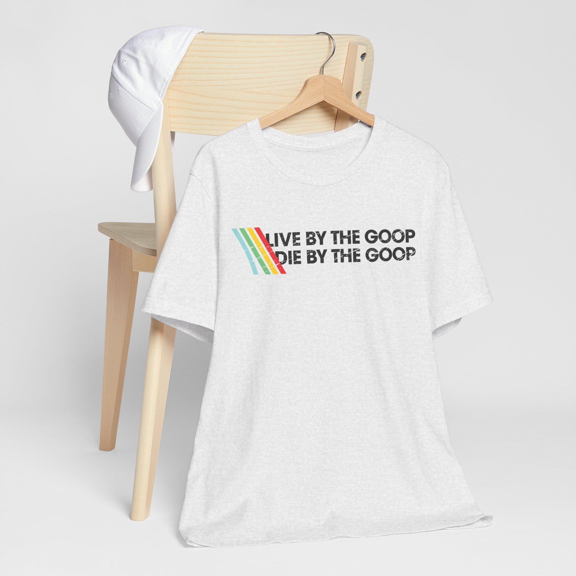 Live By the Goop Die By the Goop Shirt – Funny Gamer Motto Tee, Retro Distressed Style