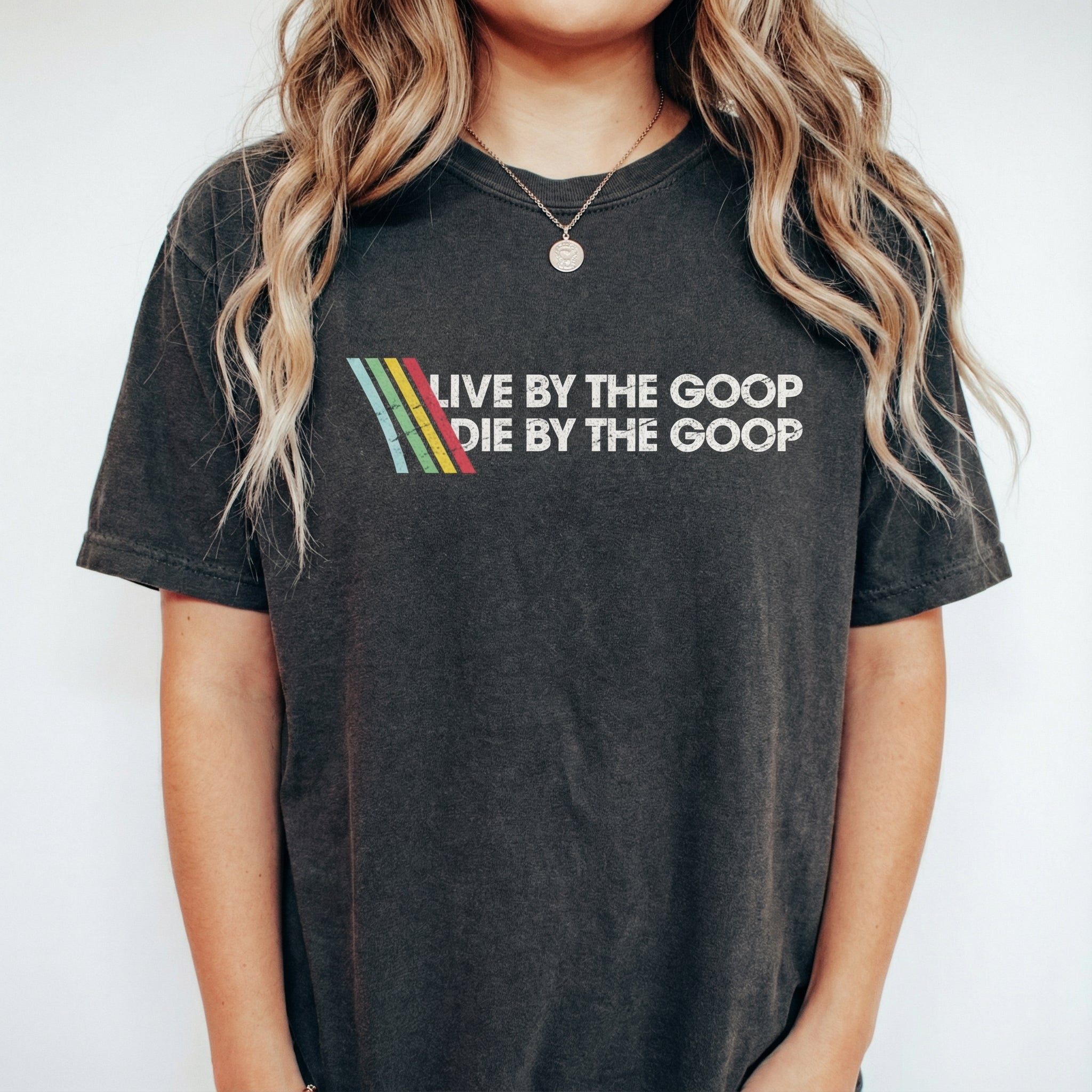 Live By the Goop Die By the Goop Graphic T-Shirt – Funny Gamer Motto Tee – Retro Shooter Inspired Shirt