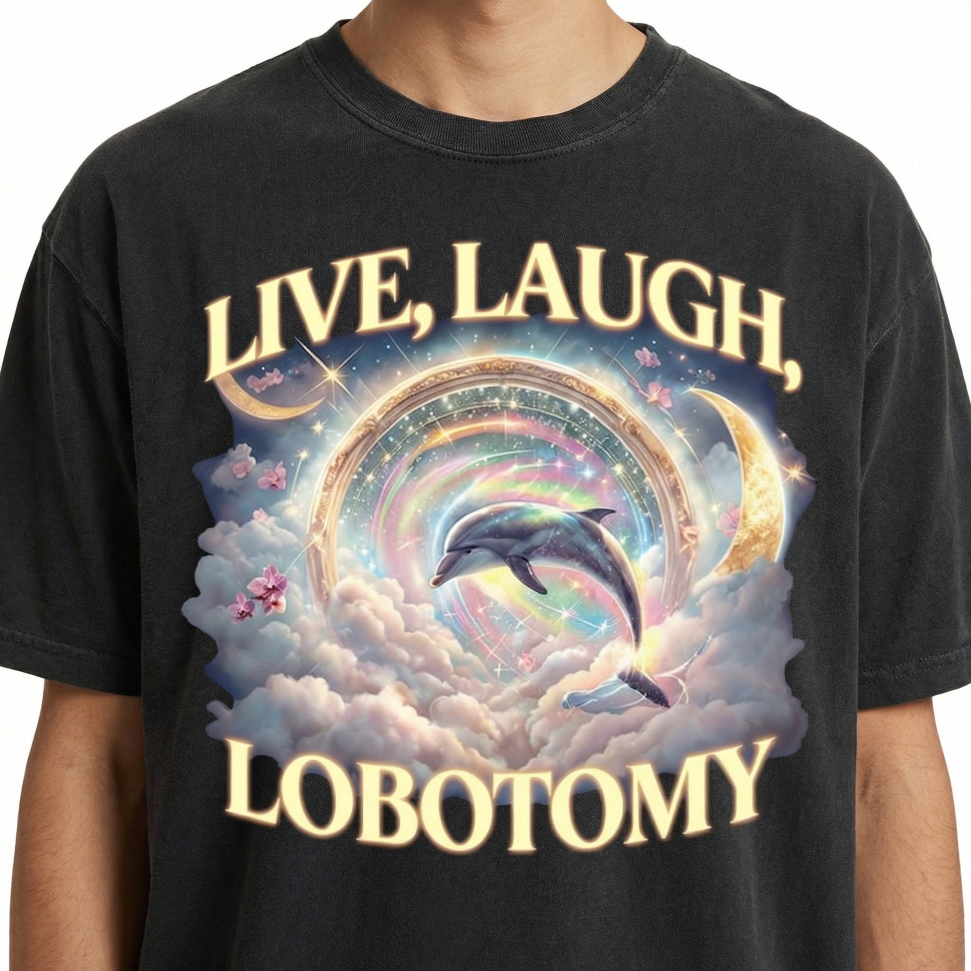 Live Laugh Lobotomy T-Shirt - Funny Dolphin Meme Graphic Tee