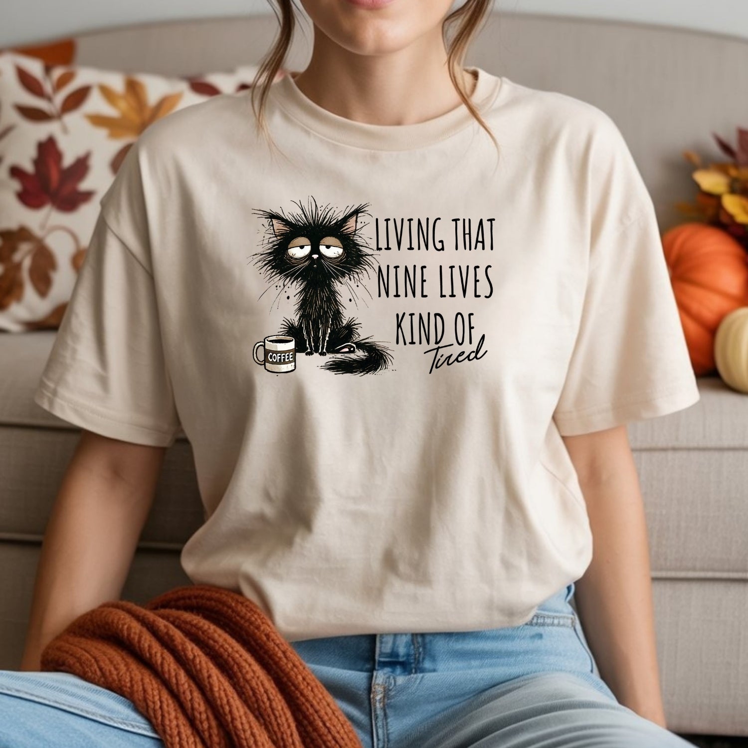 Living That Nine Lives Kind of Tired - Funny Cat Sarcastic Graphic Tee