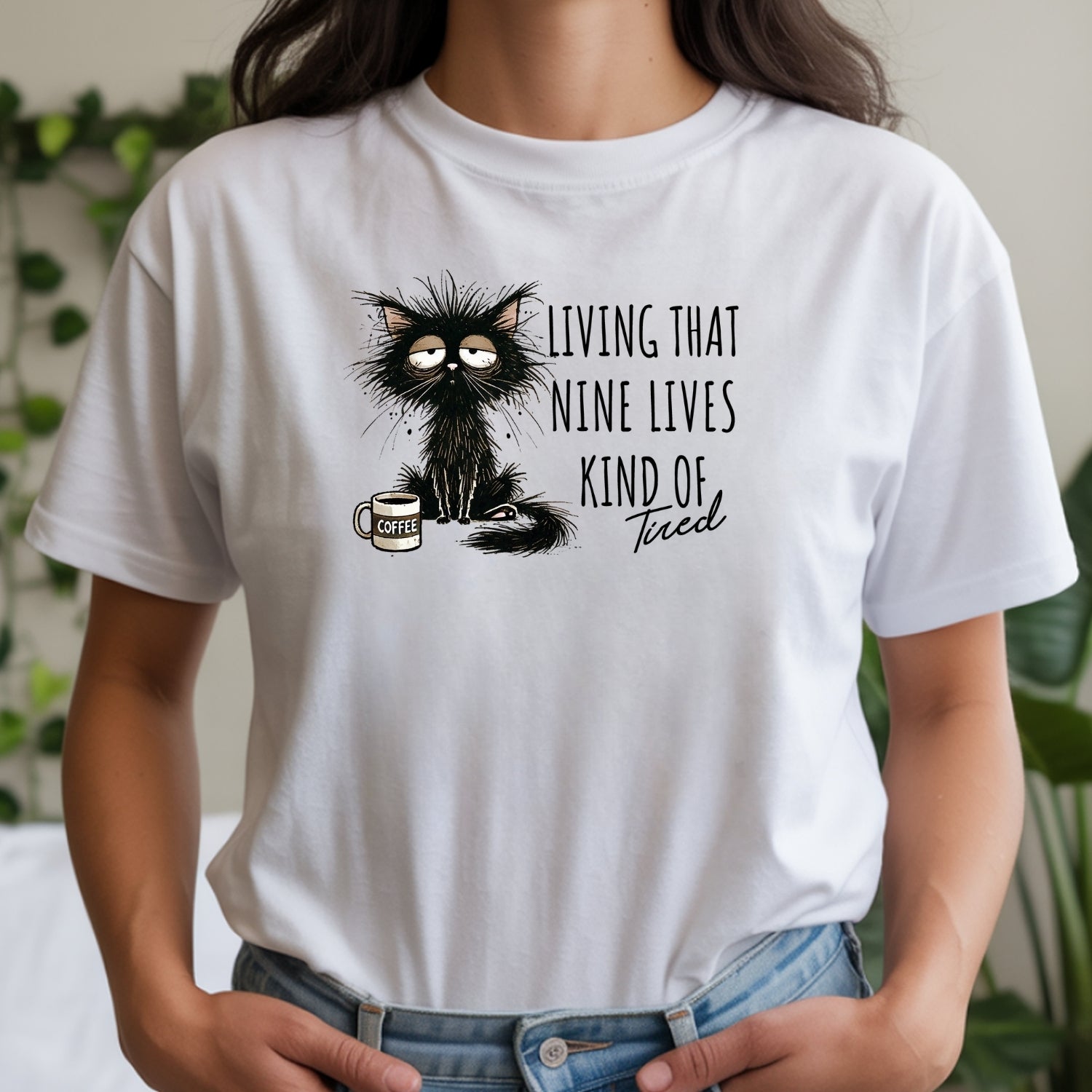 Living That Nine Lives Kind of Tired - Funny Cat Sarcastic Graphic Tee