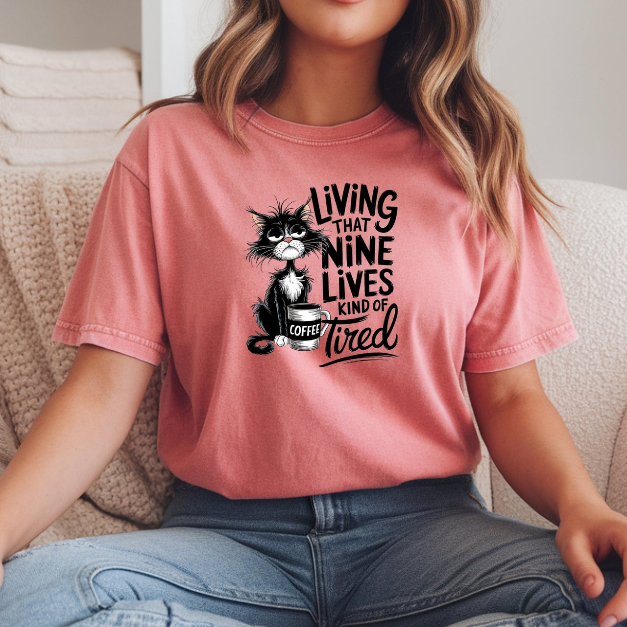 Living That Nine Lives Tired - Funny Cat Sarcastic Graphic Tee