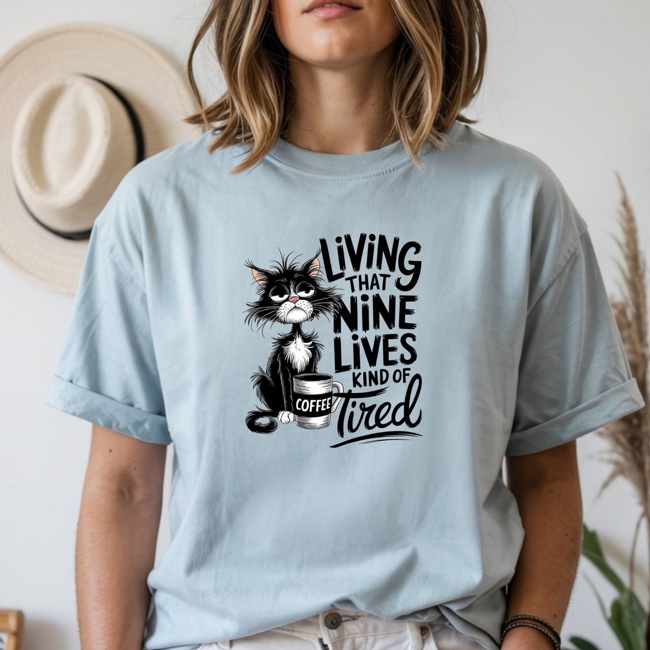 Living That Nine Lives Tired - Funny Cat Sarcastic Graphic Tee