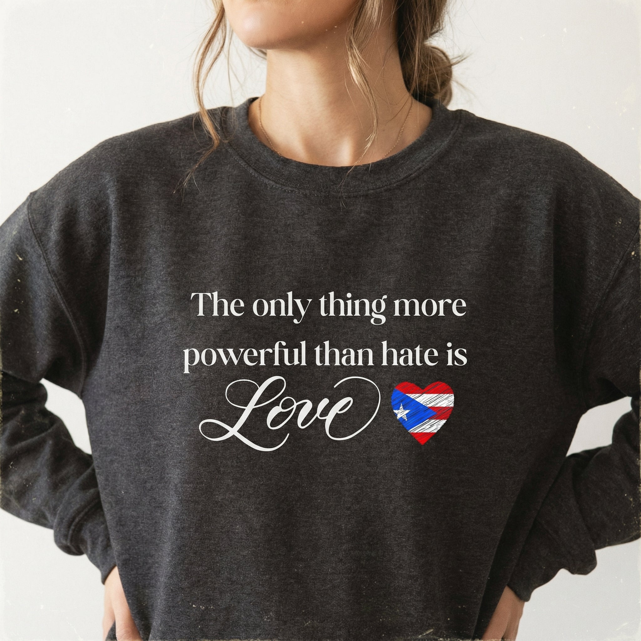 Love Is More Powerful Than Hate T-Shirt - Puerto Rico Flag Inspired Design