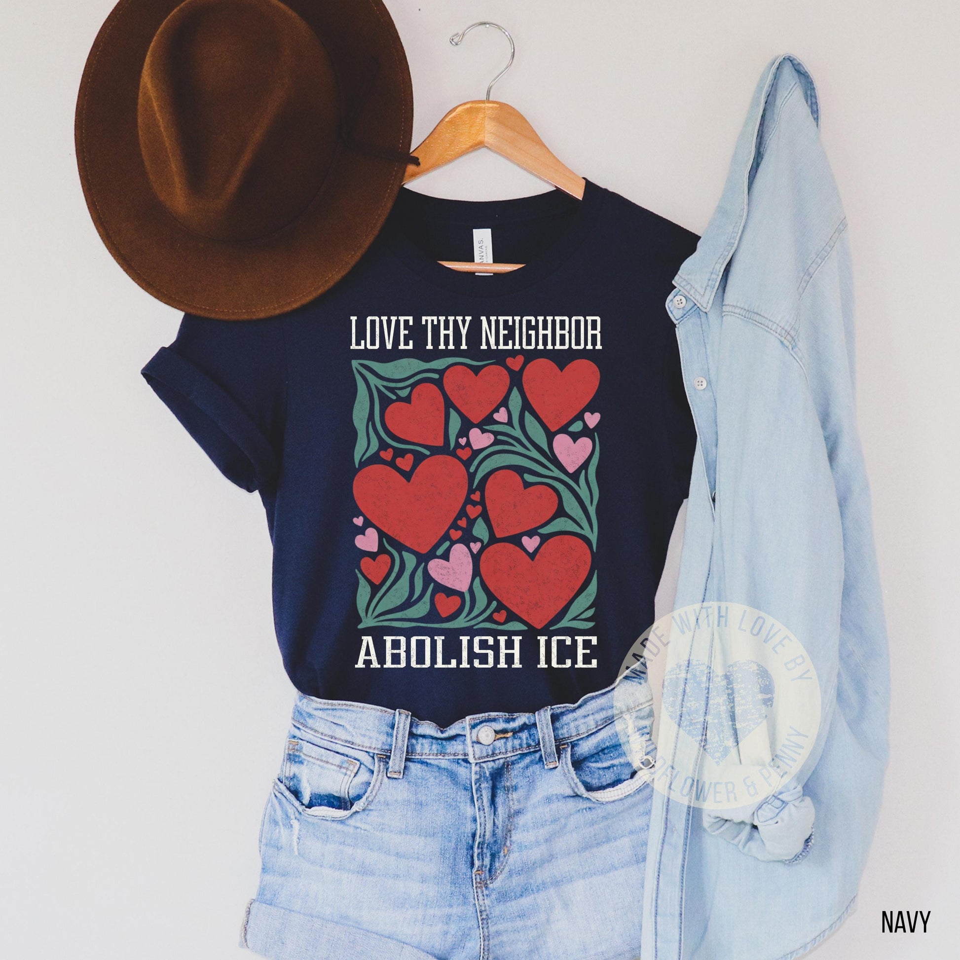 Love Thy Neighbor Abolish ICE Protest T-Shirt – Retro Feminist Valentine Graphic