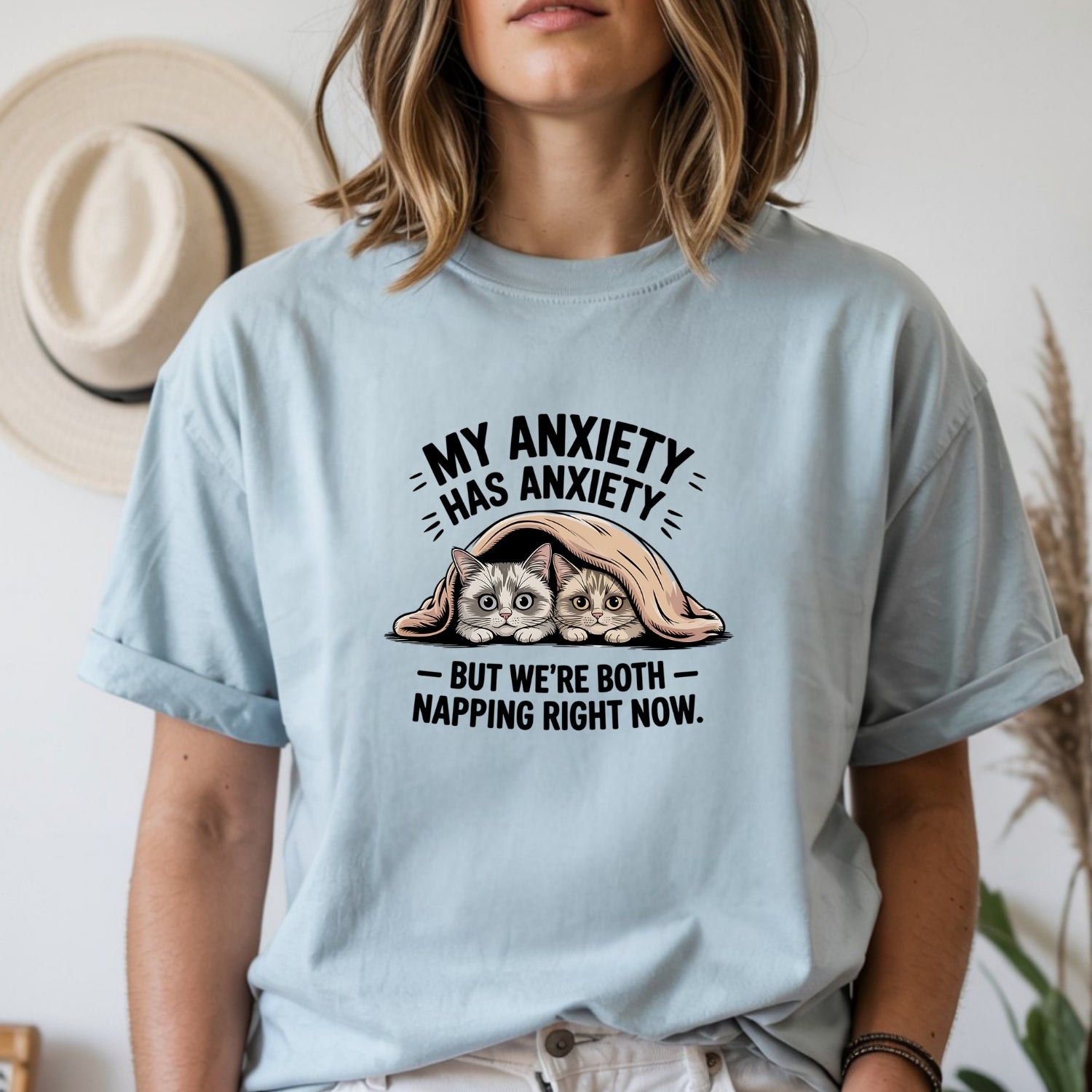 My Anxiety Has Anxiety T-Shirt - Funny Cat Sarcastic Graphic Tee