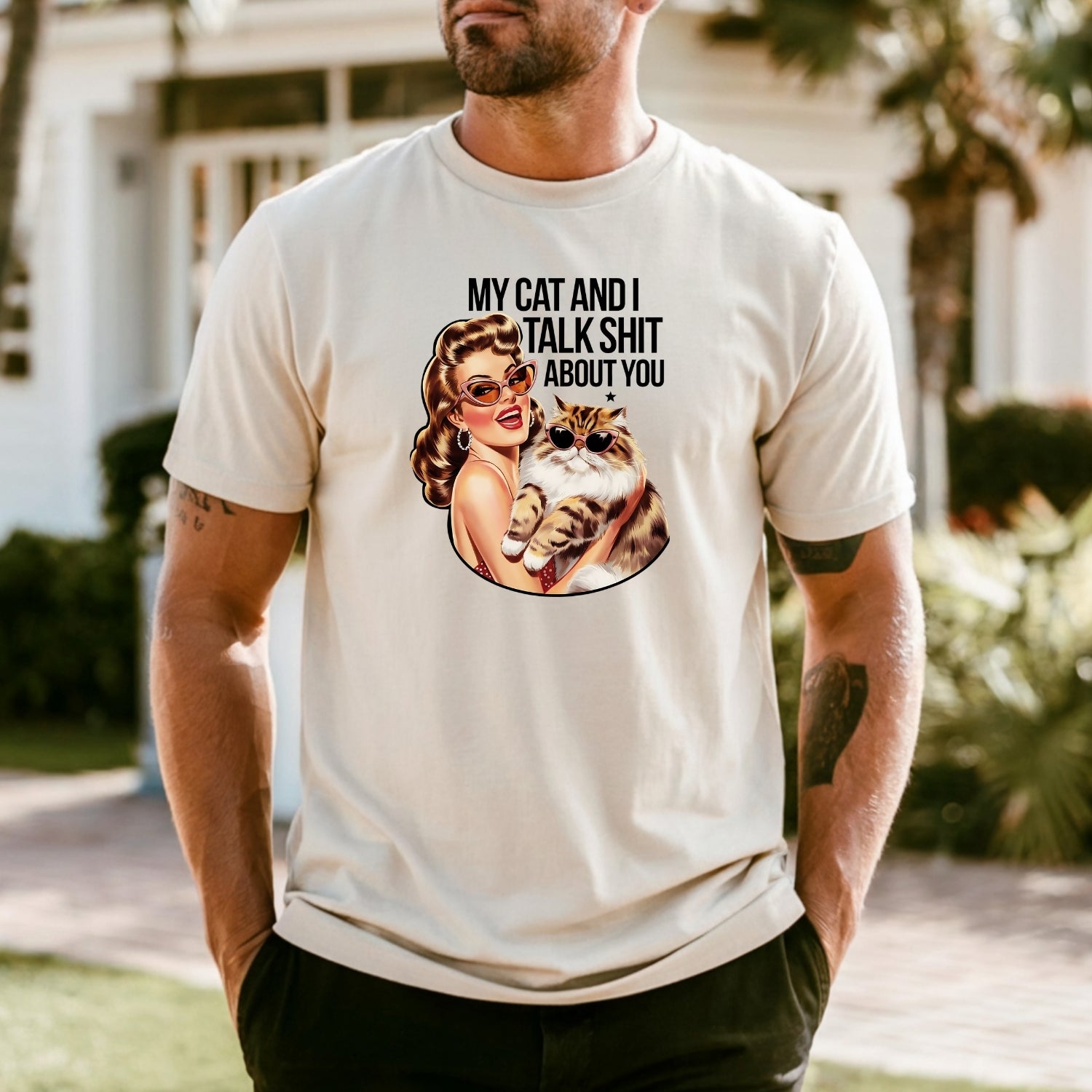 My Cat And I Talk About You T-Shirt - Funny Cat Sarcastic Graphic Tee