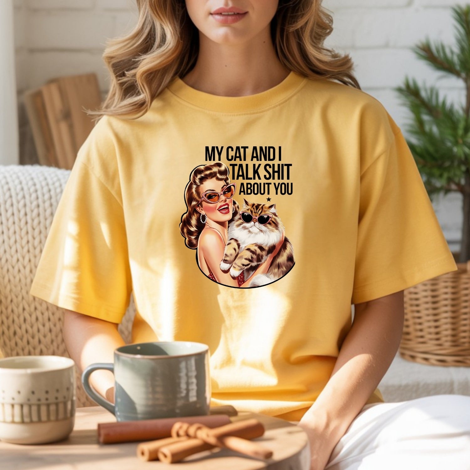 My Cat And I Talk About You T-Shirt - Funny Cat Sarcastic Graphic Tee