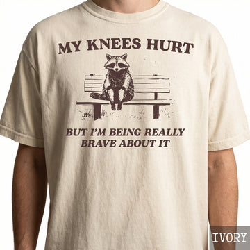 My Knees Hurt Raccoon Graphic T-Shirt – Funny Hiking Meme Tee – Gift for Dad