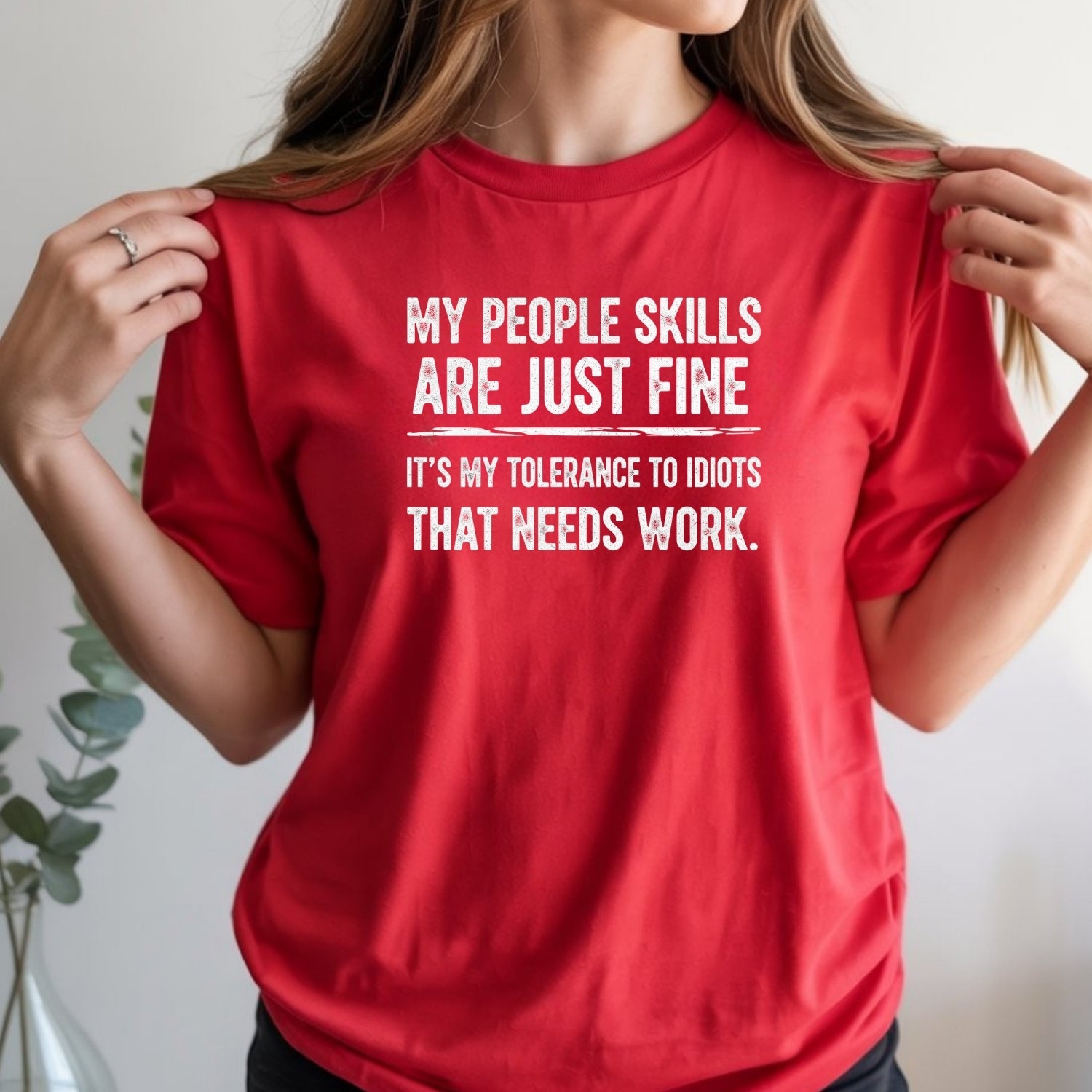 My People Skills Are Fine T-Shirt - Funny Sarcastic Graphic Tee