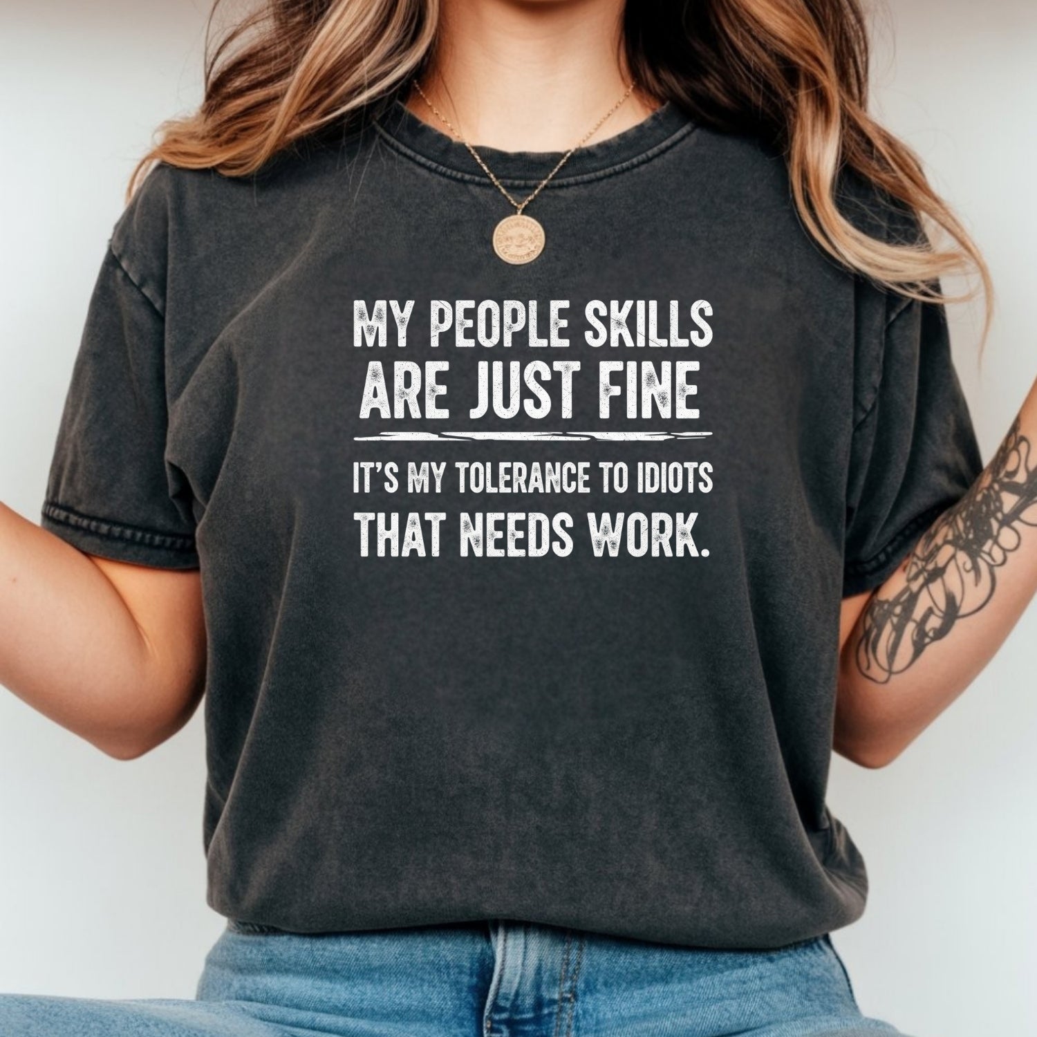 My People Skills Are Fine T-Shirt - Funny Sarcastic Graphic Tee