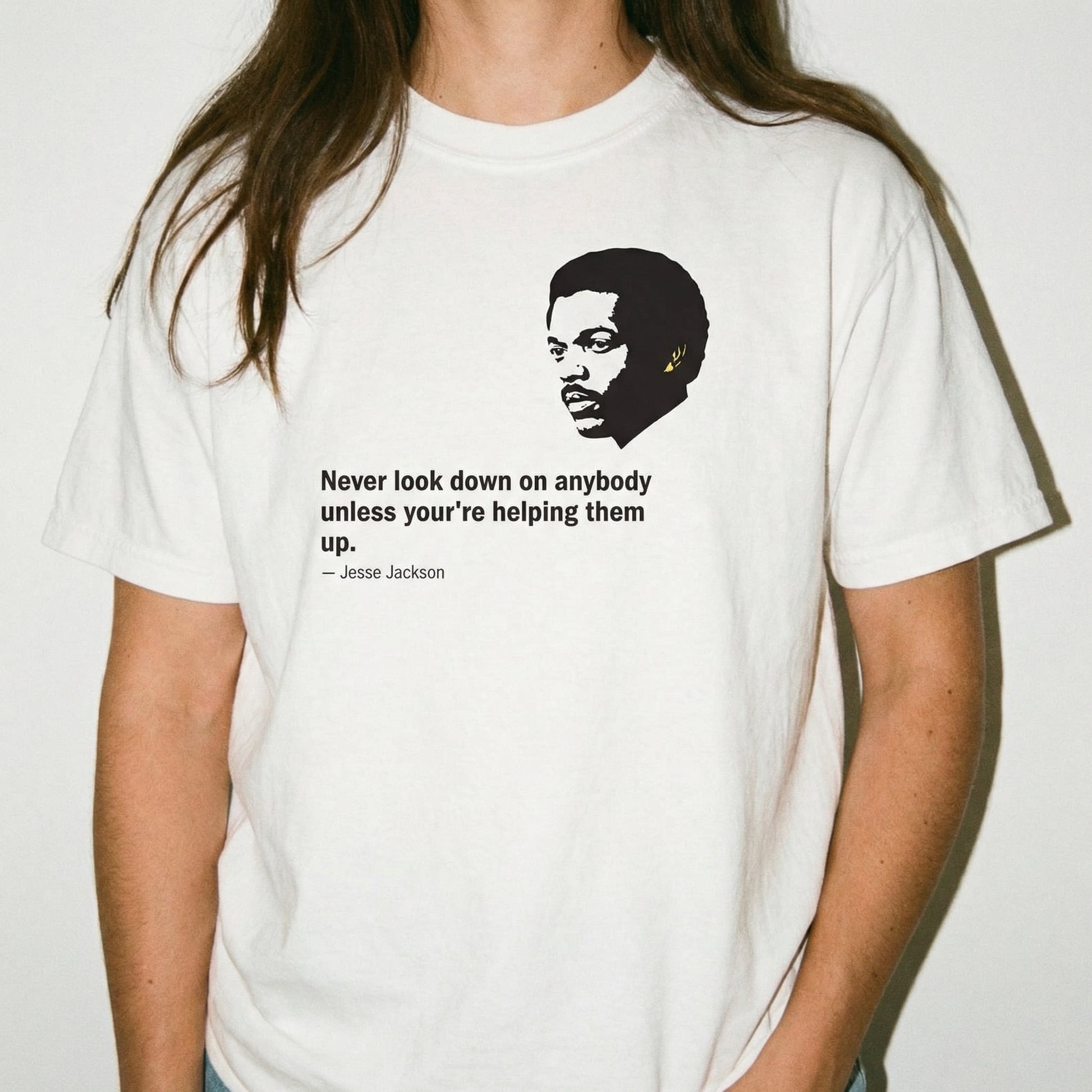 Never Look Down on Anybody Quote T-Shirt – Inspirational Minimalist Graphic Tee