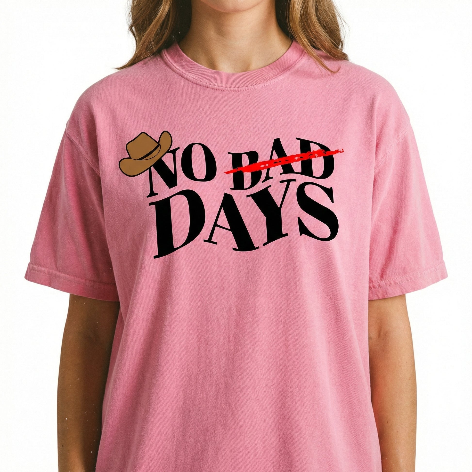 No Bad Days Graphic T-Shirt – Positive Vibes Statement Tee
