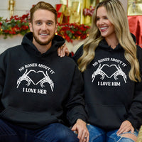 No Bones About It I Love Him Her Matching Hoodies For Couples