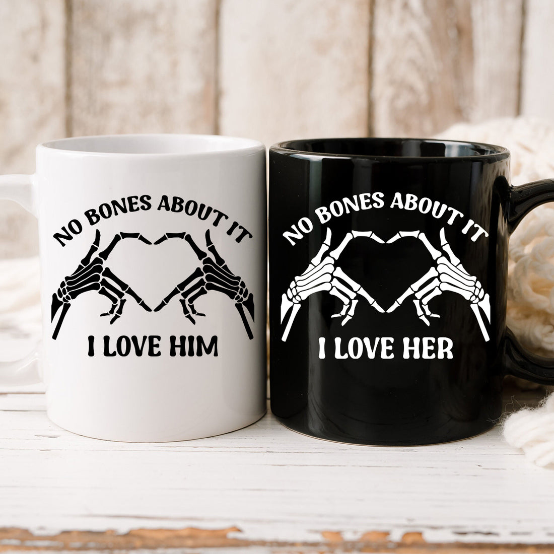 No Bones About It I Love Him Her Matching Mugs For Couples