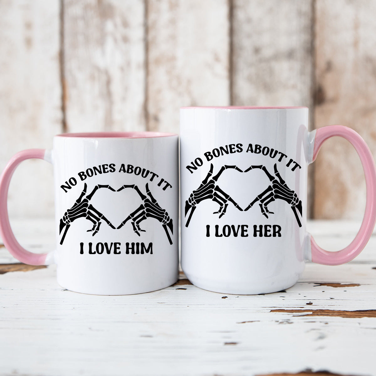 No Bones About It I Love Him Her Matching Mugs For Couples