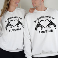 No Bones About It I Love Him Her Matching Hoodies For Couples