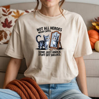 Not All Heroes Wear Capes T-Shirt - Funny Cat Sarcastic Graphic Tee