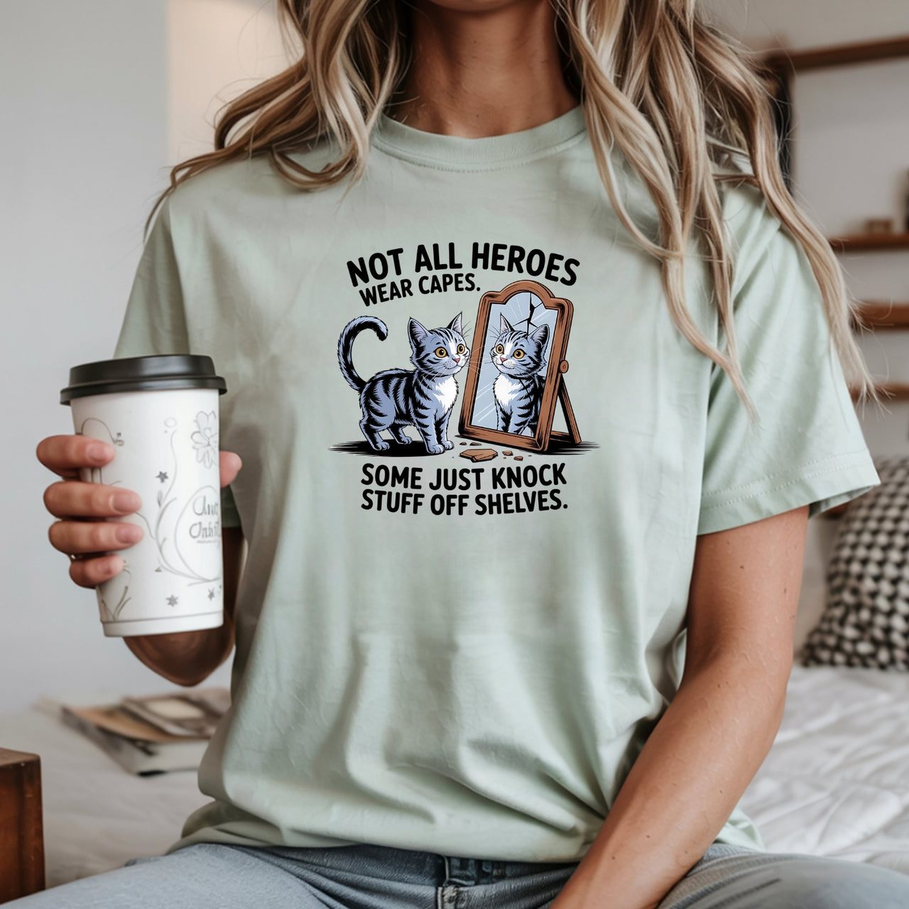 Not All Heroes Wear Capes T-Shirt - Funny Cat Sarcastic Graphic Tee