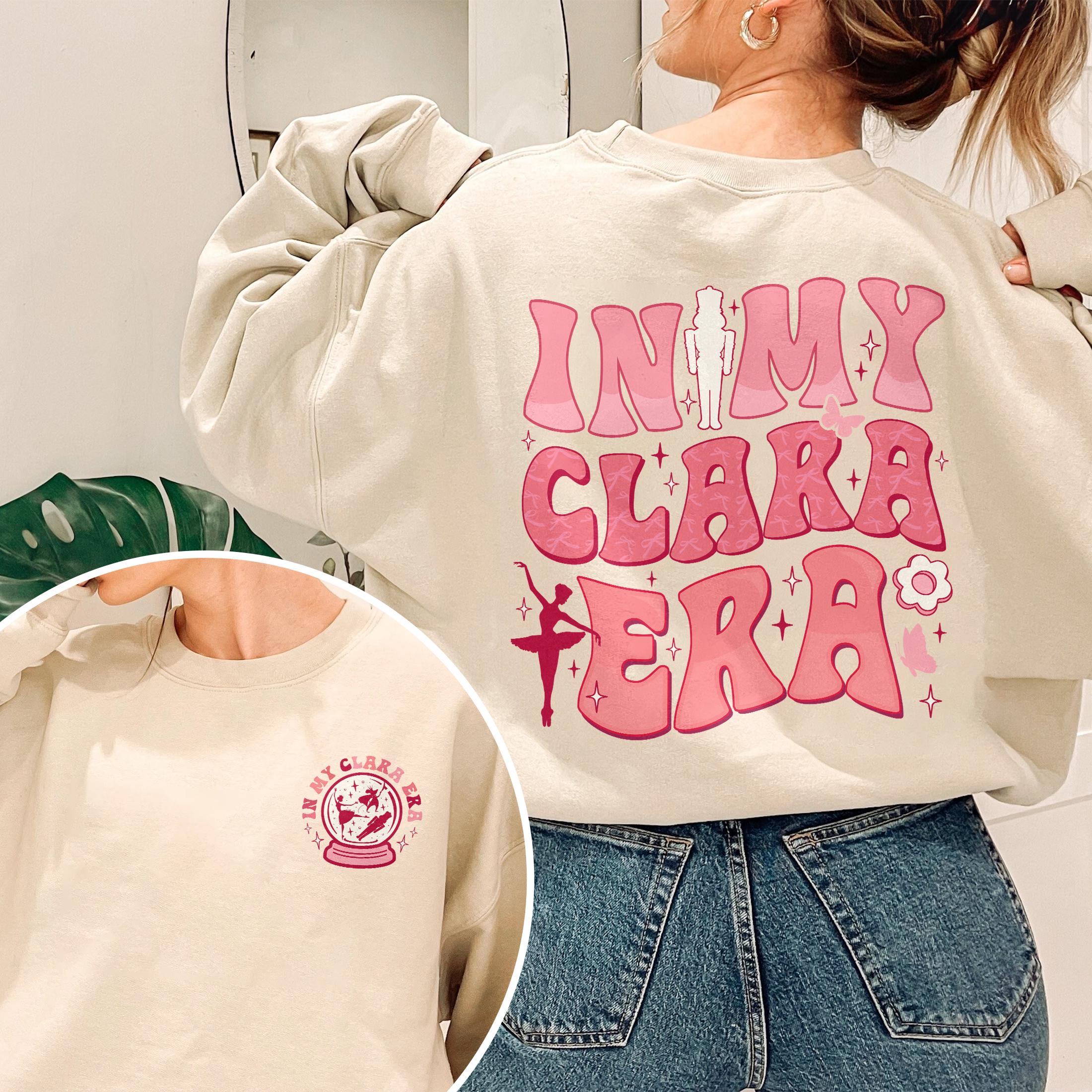 Nutcracker Ballet Sweatshirt – In My Clara Era Holiday Crewneck, Christmas Gift