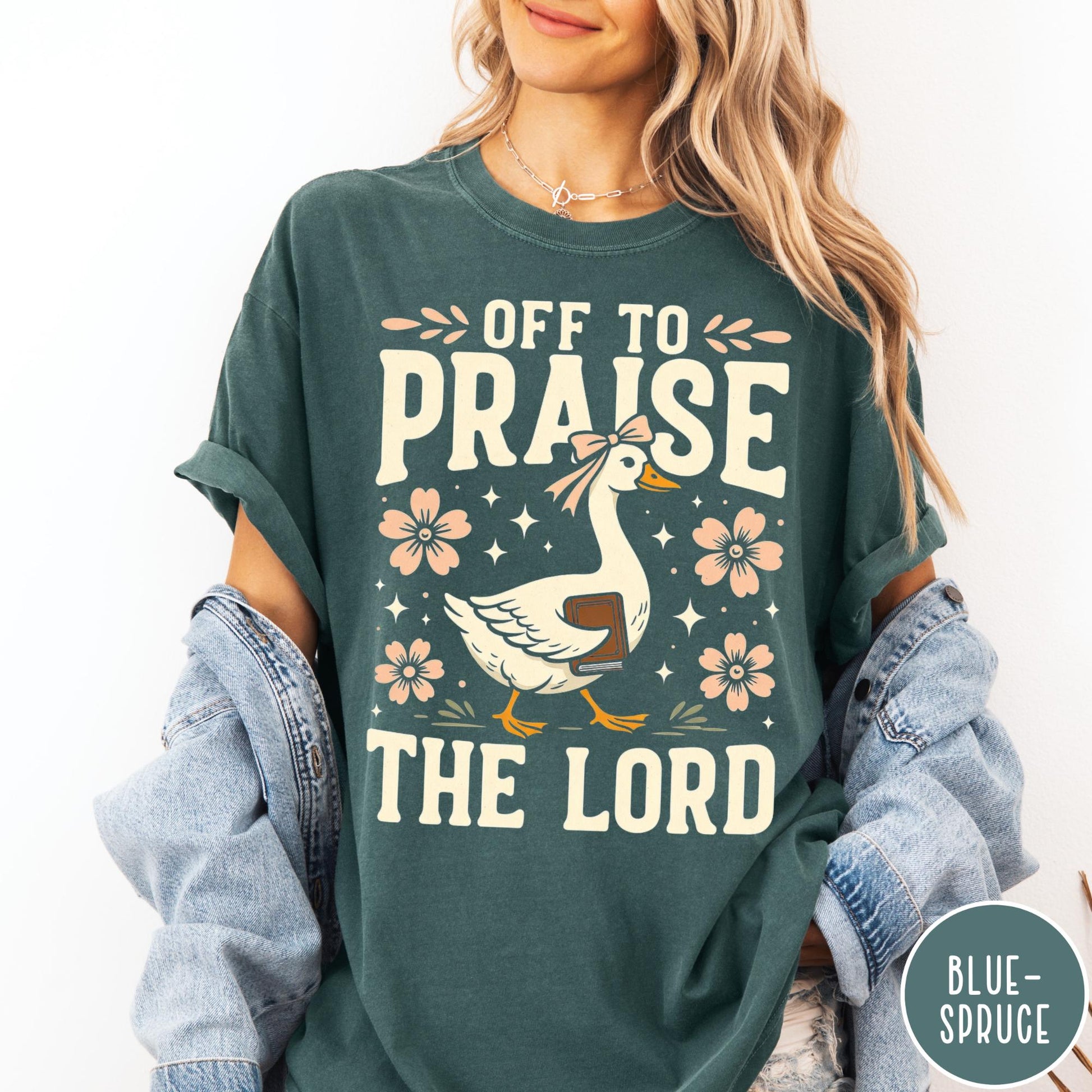 Off to Praise the Lord Goose Shirt – Christian Faith Graphic Tee – Church Religious T-Shirt