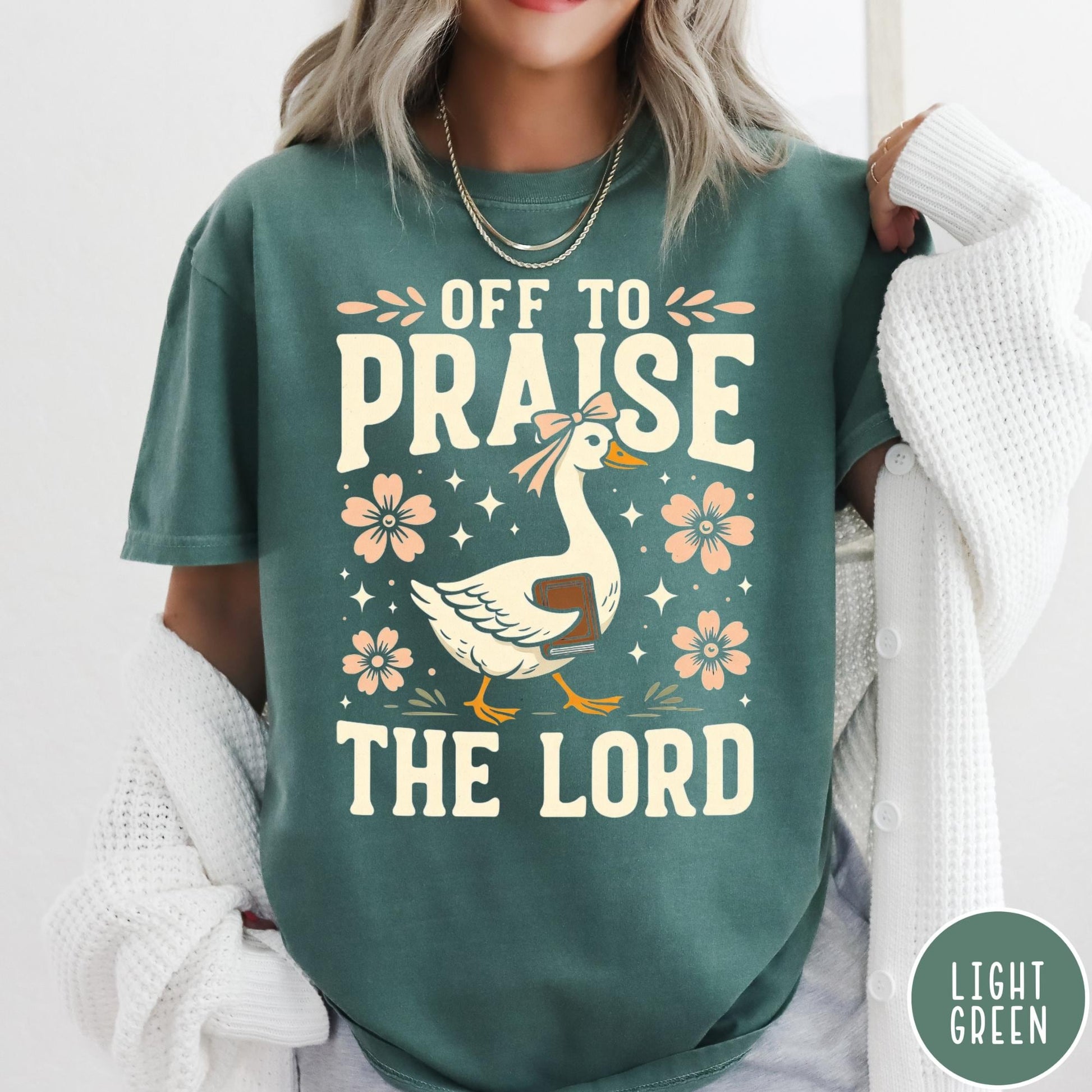 Off to Praise the Lord Goose Shirt – Christian Faith Graphic Tee – Church Religious T-Shirt