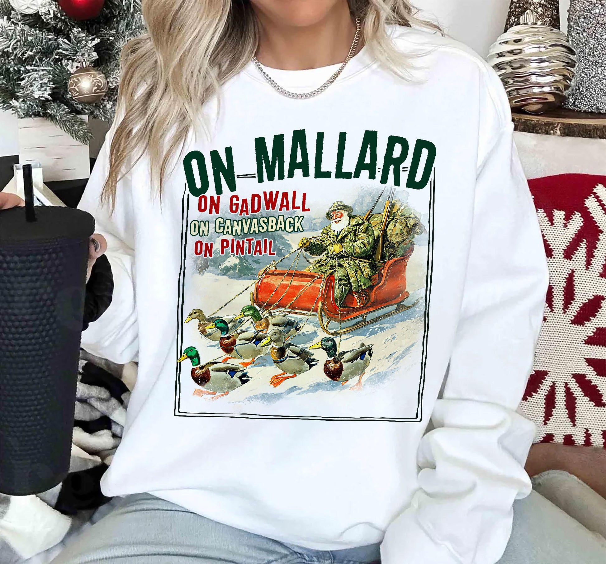 On Mallard On Gadwall Christmas Sweatshirt – Funny Duck Hunting Santa Tee – Waterfowl Outdoor Sportsman Shirt