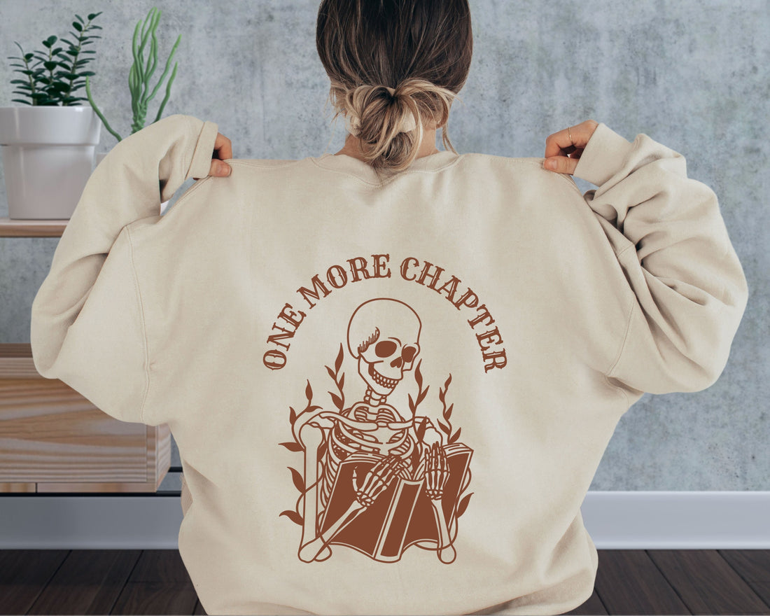 One More Chapter Graphic Sweatshirt - Book Lover Reading Tee