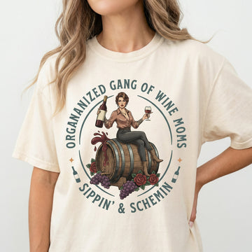 Organized Gang of Wine Moms T-Shirt – Funny Wine Lover Graphic Tee – Feminist Mom Gift
