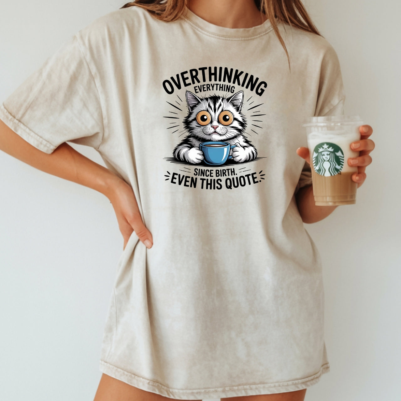 Overthinking Everything T-Shirt - Funny Cat Sarcastic Graphic Tee